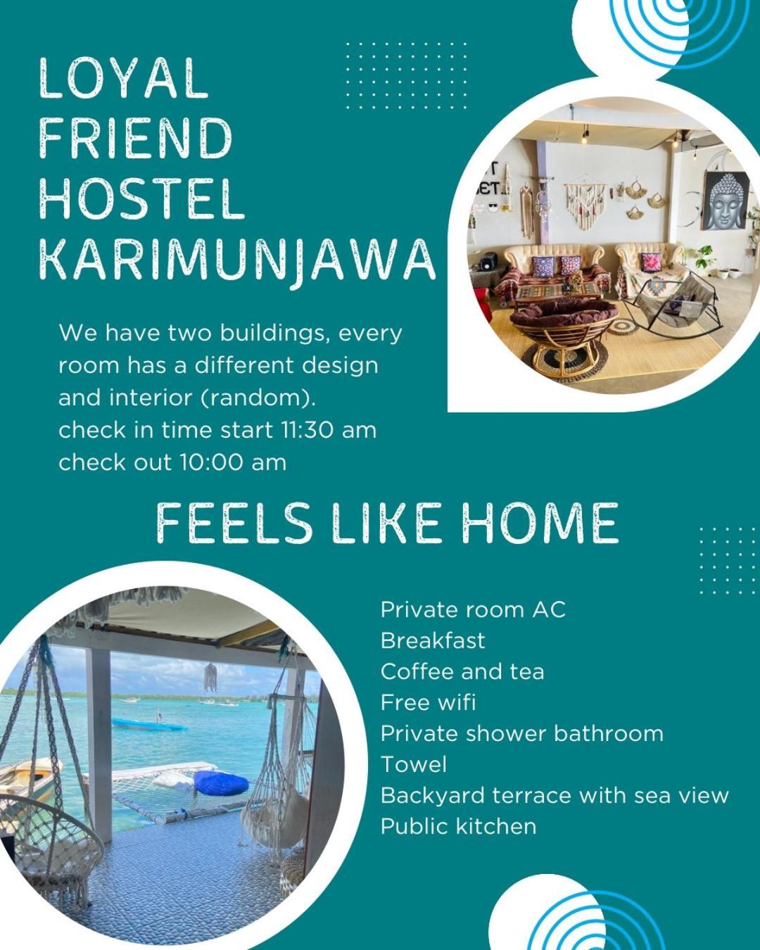 Loyal Friend Hostel Karimunjawa-Inseln Exterior foto