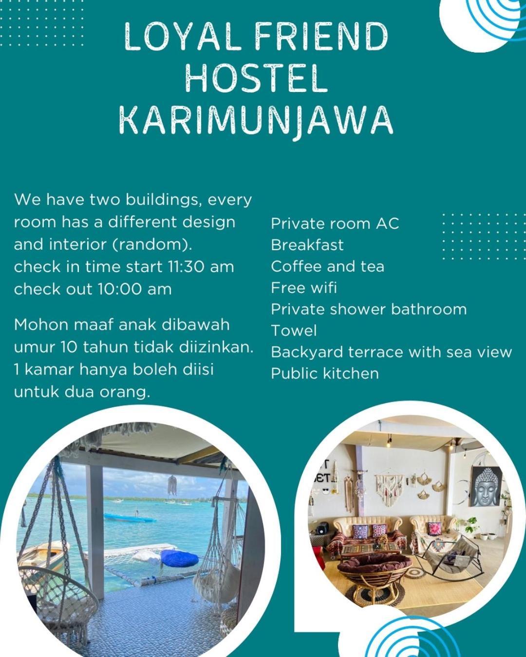 Loyal Friend Hostel Karimunjawa-Inseln Exterior foto
